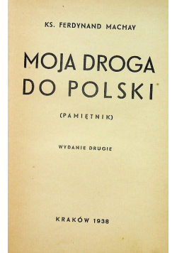 Moja droga do Polski 1938 r