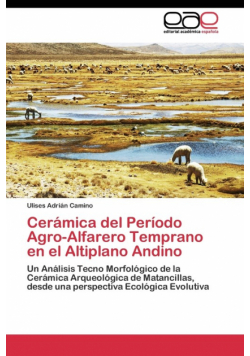 Cerámica del Período Agro-Alfarero Temprano en el Altiplano Andino