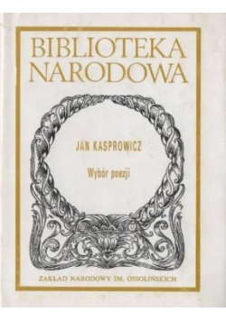 Kasprowicz Wybór poezji