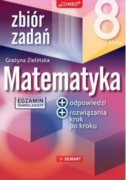 Zbiór zadań z matematyki dla 8-klasisty
