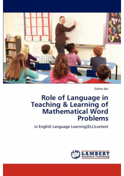 Role of Language in Teaching & Learning of Mathematical Word Problems