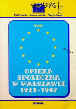 Opieka społeczna w Warszawie 1923-1947