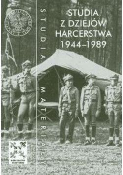Studia i materiały Tom 15 Studia z dziejów harcerstwa 1944 - 1989