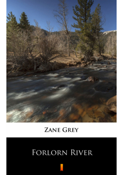 Forlorn River