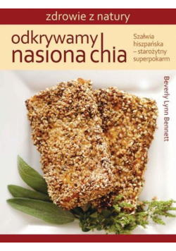 Odkrywamy nasiona chia