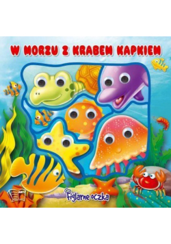 Figlarne oczka W morzu z Krabem Kapkiem