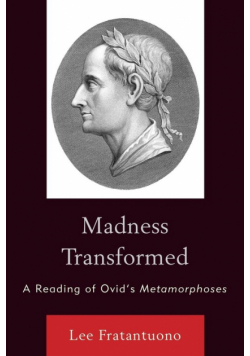 Madness Transformed