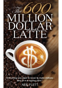 The 600 Million Dollar Latte