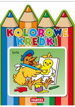 Kolorowe kredki - Kurka