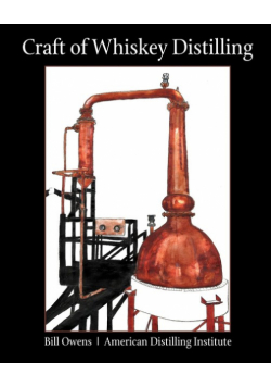 Craft of Whiskey Distilling