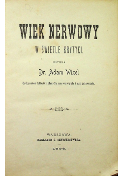 Wiek nerwowy w świetle krytyki 1896 r.