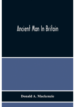 Ancient Man In Britain