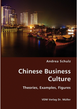 Chinese Business Culture- Theories, Examples, Figures