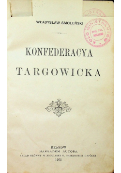 Konfederacya Targowicka 1903 r.