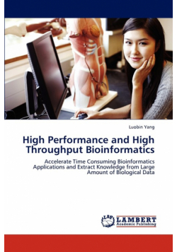 High Performance and High Throughput Bioinformatics