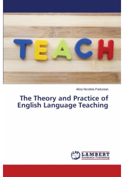 The Theory and Practice of English Language Teaching