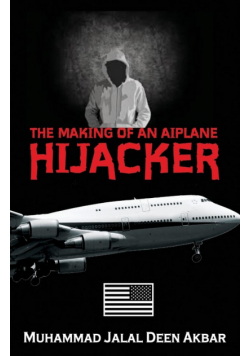 The Making Of An Airplane Hijacker