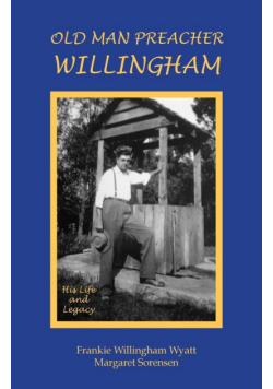 Old Man Preacher Willingham
