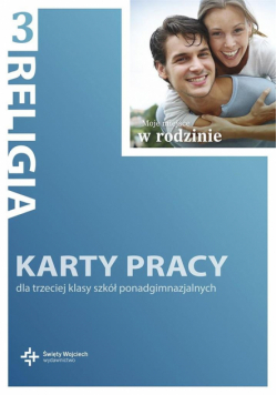 Katechizm LO 3 Moje miejsce w rodzinie KP DiKŚW