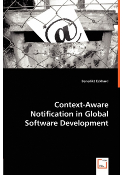 Context-Aware Notification in Global Software Development