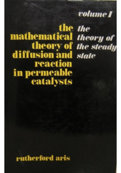 The mathematical theory of diffusion and reaction in permeable catalysts