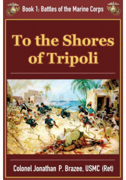 To the Shores of Tripoli