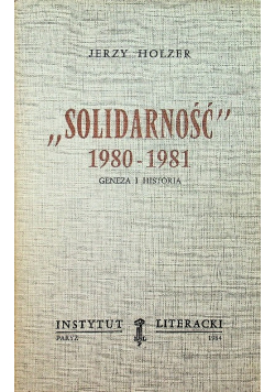 Solidarność 1980 - 1981