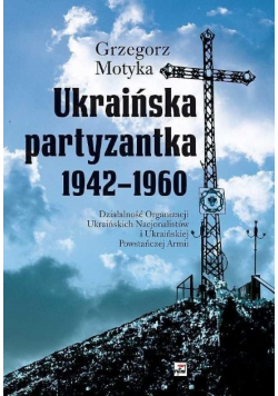 Ukraińska partyzantka 1942 - 1960