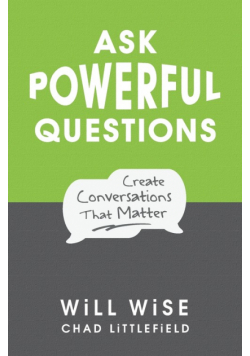 Ask Powerful Questions