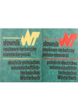Słownik naukowo techniczny polsko - niemiecki Tom I i II