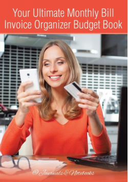 Your Ultimate Monthly Bill Invoice Organizer Budget Book