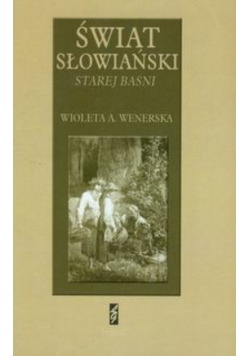 Świat słowiański Starej baśni