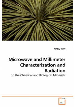 Microwave and Millimeter Characterization             and Radiation