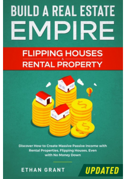 Build A Real Estate Empire