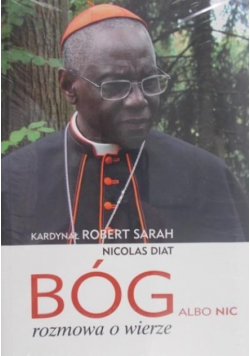 Bóg albo nic rozmowa o wierze