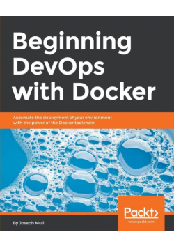 Beginning DevOps with Docker
