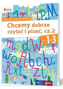 Owocna edukacja SP 1-3 Chcemy dobrze czytać...cz.2