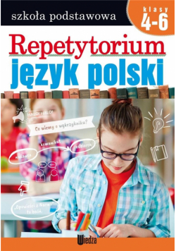 Repetytorium. Język polski. Klasy 4-6