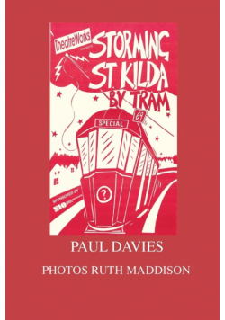 Storming St. Kilda By Tram