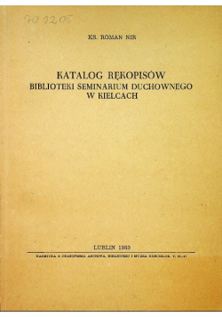Katalog rękopisów biblioteki seminarium duchownego