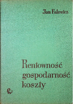 Rentowność gospodarność koszty