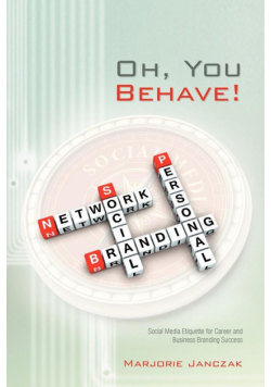 Oh, You Behave!