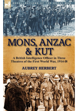 Mons, Anzac & Kut