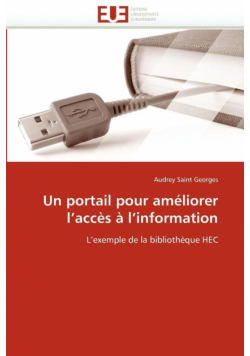Un portail pour améliorer l accès à l information