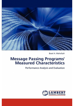 Message Passing Programs' Measured Characteristics