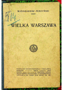 Wielka Warszawa 1916 r.