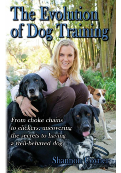 Shannon Riley-Coyner The Evolution of Dog Training