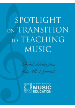 Spotlight on Transition to Teaching Music