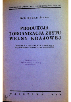 Produkcja i organizacja zbytu wełny krajowej 1938 r.