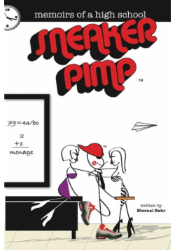 Memoirs of a High School Sneaker Pimp